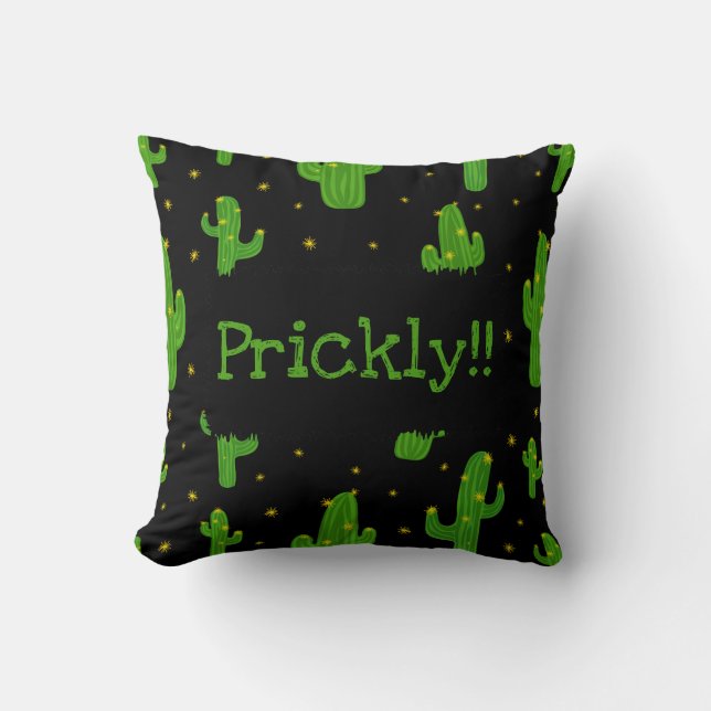 Prickly Funny Quote Green Cactus Plant Custom Throw Pillow (Front)
