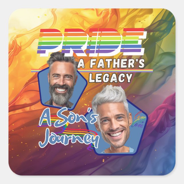 Pride - A Father's Legacy, A Son's Journey Square Sticker (Front)
