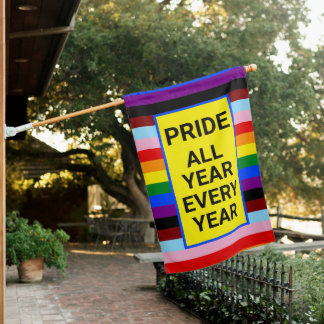 Pride All Year Rainbow LGBTQ LGBTQIA House Flag