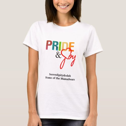 Pride and Joy t shirt