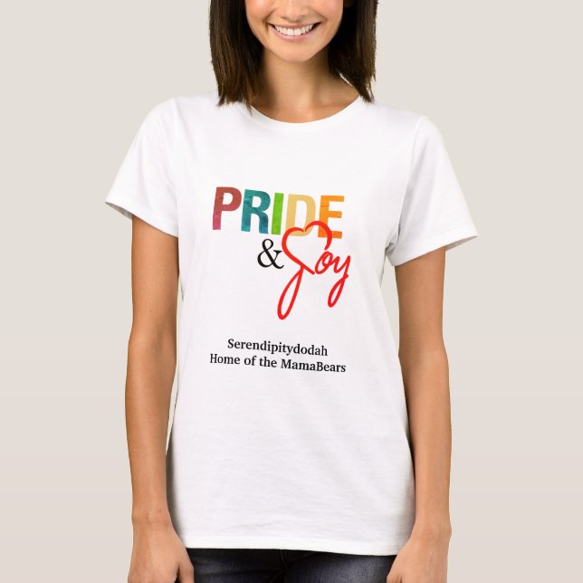 Pride and Joy t shirt (Front)