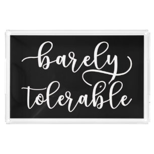 Pride And Prejudice - Barely Tolerable I Acrylic Tray