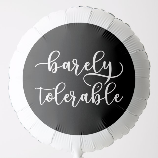 Pride And Prejudice - Barely Tolerable I Balloon (Front)