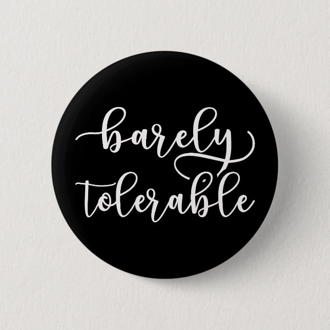 Pride And Prejudice - Barely Tolerable I Button (Front)
