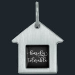 Pride And Prejudice - Barely Tolerable I Pet ID Tag<br><div class="desc">Cool design, perfect for anyone who loves Elizabeth Bennet and Pride And Prejudice! 'Barely Tolerable' Mr. Darcy view of Elizabeth Bennet from Pride and Prejudice. Do you identify with Lizzie Bennet? Accentuate your style with this bookish art! Great gift for a Pride and Prejudice fan mom or dad, ironic librarian...</div>