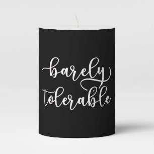 Pride And Prejudice - Barely Tolerable I Pillar Candle