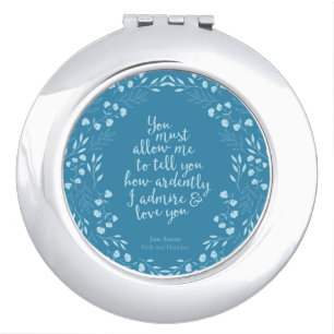 Pride and Prejudice Floral Love Quote Compact Mirror