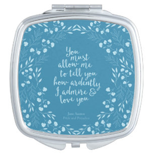Pride and Prejudice Floral Love Quote Square Mirror For Makeup
