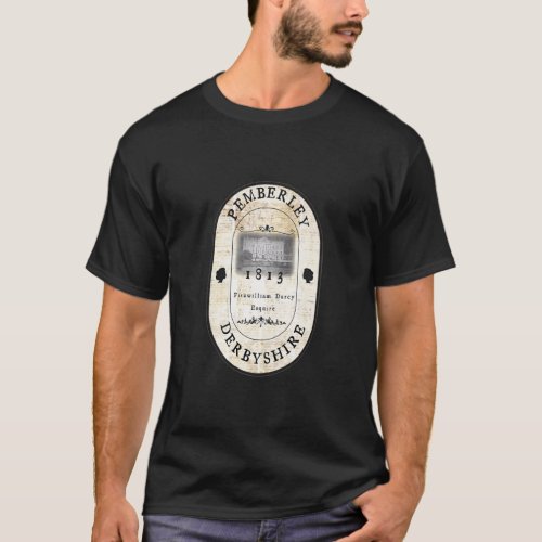 Pride And Prejudice Jane Austen Pemberley Derbyshi T_Shirt
