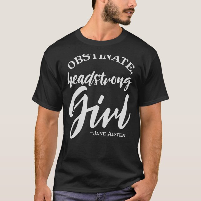 pride and prejudice jane austen quotes T-Shirt (Front)