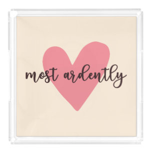 Pride And Prejudice Mr. Darcy - Most Ardently V Acrylic Tray