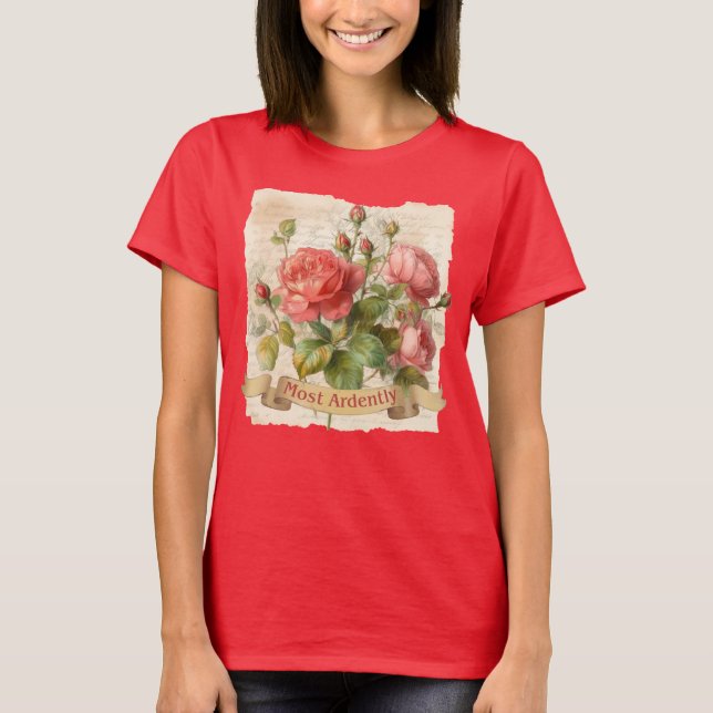 Pride and Prejudice Mr Darcy quote, Most Ardently T-Shirt (Front)