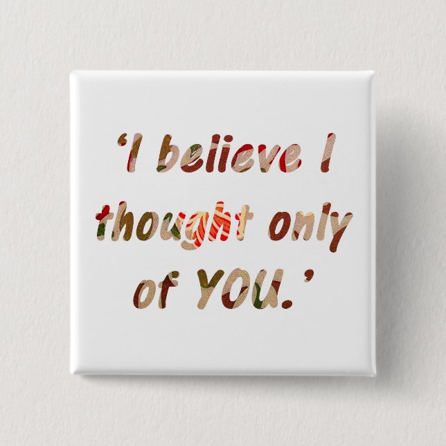 Pride and Prejudice Quote Button (Front)