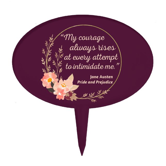 Pride and Prejudice Quote I - Cute Style Cake Topper (Front)
