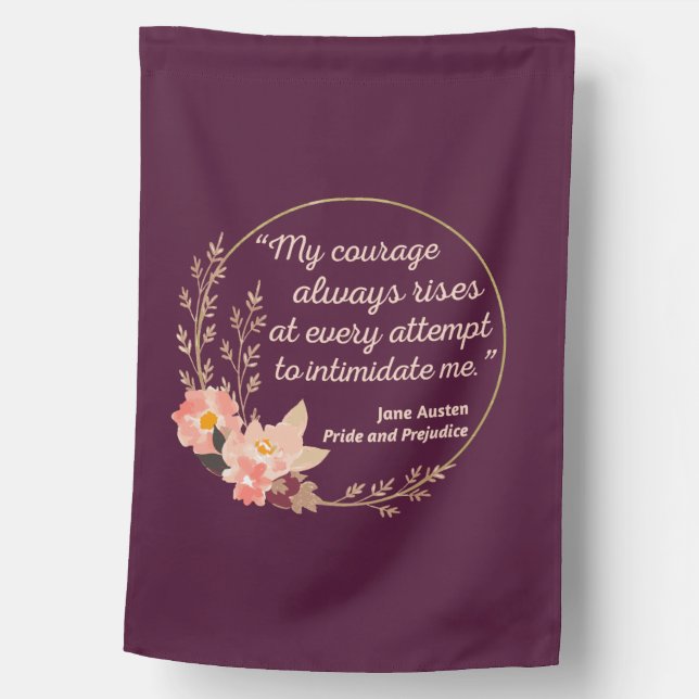 Pride and Prejudice Quote I - Cute Style House Flag (Front)