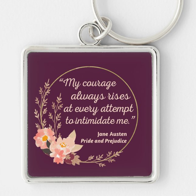 Pride and Prejudice Quote I - Cute Style Keychain (Front)