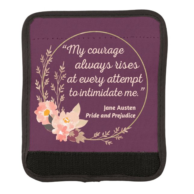 Pride and Prejudice Quote I - Cute Style Luggage Handle Wrap (Front)
