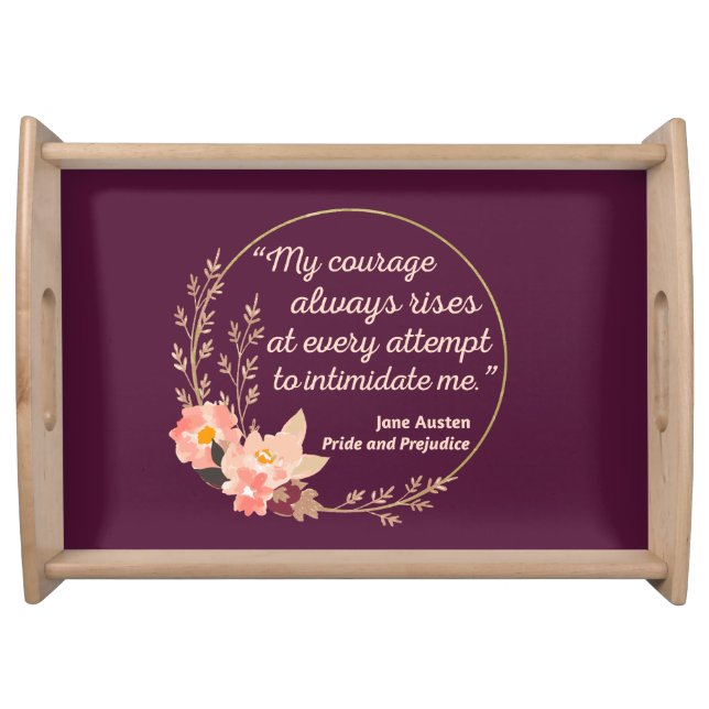 Pride and Prejudice Quote I - Cute Style Serving Tray (Front)