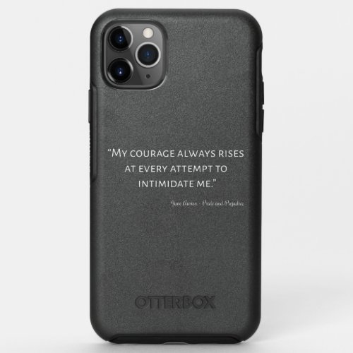 Pride and Prejudice Quote I OtterBox Symmetry iPhone 11 Pro Max Case