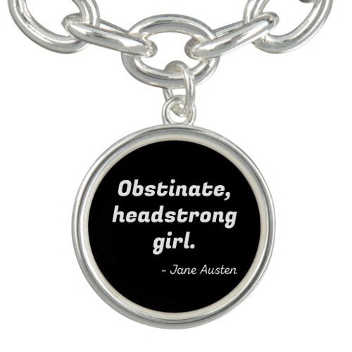 Pride and Prejudice Quote II Bracelet