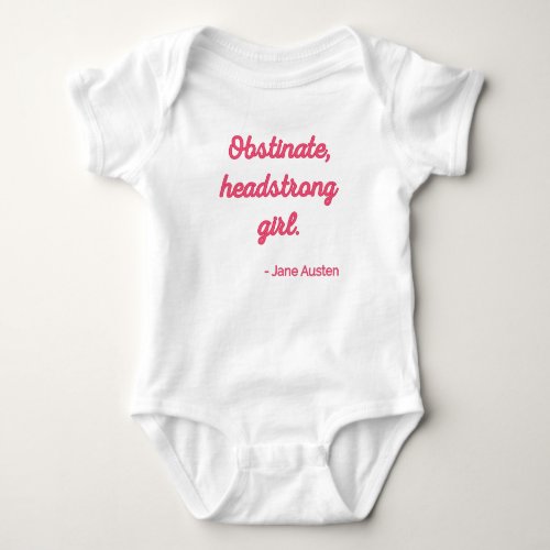 Pride and Prejudice Quote II _ Cute Style Baby Bodysuit