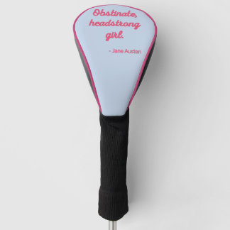 Pride and Prejudice Quote II - Cute Style Golf Head Cover