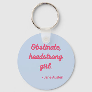 Pride and Prejudice Quote II - Cute Style Keychain