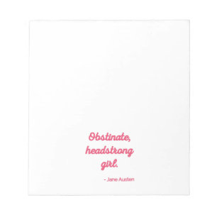 Pride and Prejudice Quote II - Cute Style Notepad