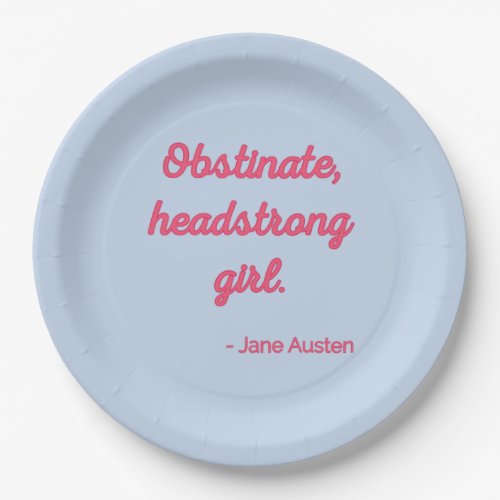 Pride and Prejudice Quote II _ Cute Style Paper Plates