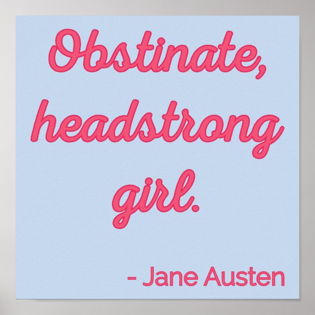 Pride and Prejudice Quote II - Cute Style Poster (Front)