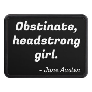 Pride and Prejudice Quote II Hitch Cover