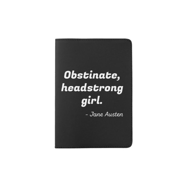 Pride and Prejudice Quote II Passport Holder (Front)