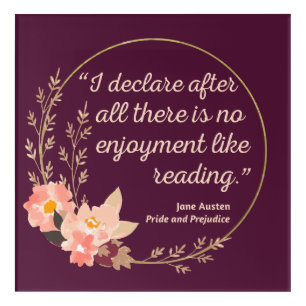 Pride and Prejudice Quote III - Cute Style Acrylic Print