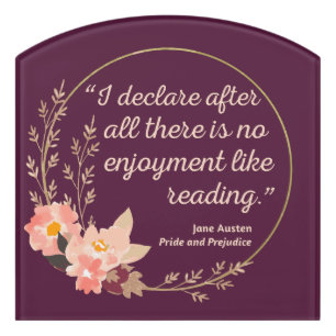 Pride and Prejudice Quote III - Cute Style Door Sign