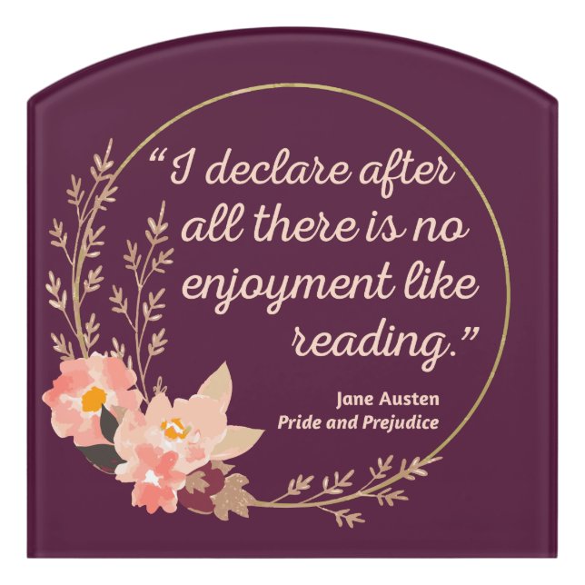 Pride and Prejudice Quote III - Cute Style Door Sign (Contour Front)
