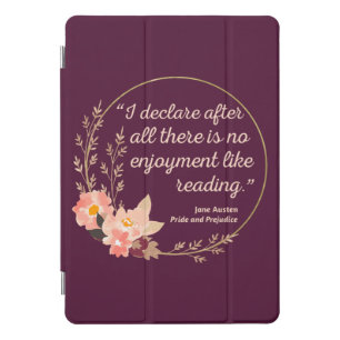 Pride and Prejudice Quote III - Cute Style iPad Pro Cover