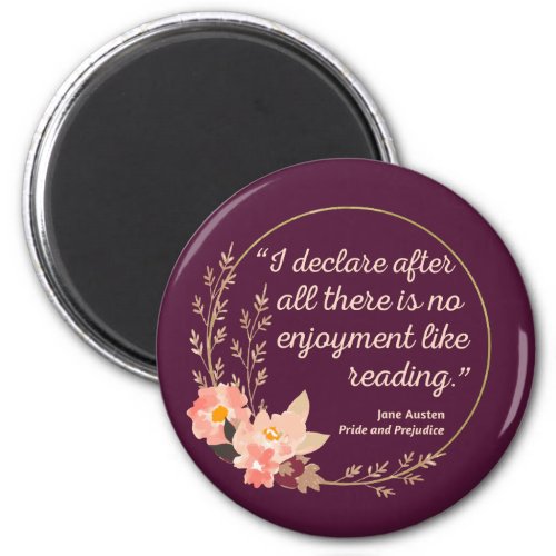 Pride and Prejudice Quote III _ Cute Style Magnet