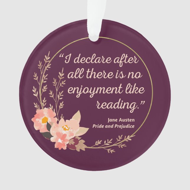 Pride and Prejudice Quote III - Cute Style Ornament (Front)
