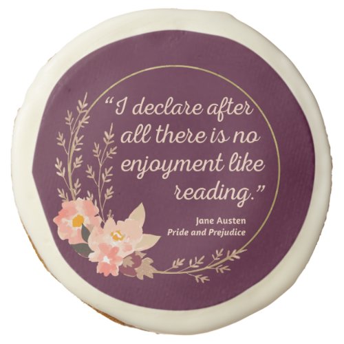 Pride and Prejudice Quote III _ Cute Style Sugar Cookie
