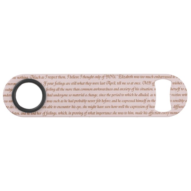 Pride and Prejudice Quote Speed Bottle Opener (Front (Horizontal))