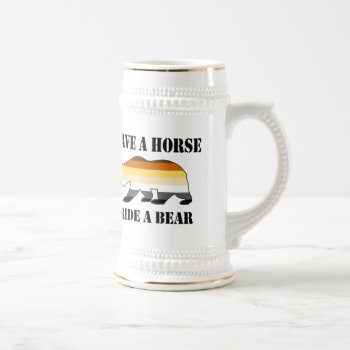 Pride Bear Pride Save A Horse Ride A Bear Beer Stein by 2shirt at Zazzle