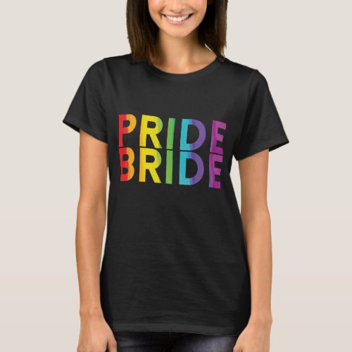 Pride Bride Lesbian LGBTQ Shirt Bachelorette Party