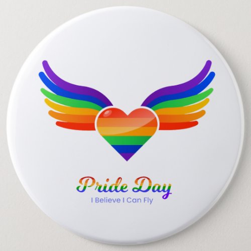 Pride day Heart Wing I Believe I Can Fly  Button
