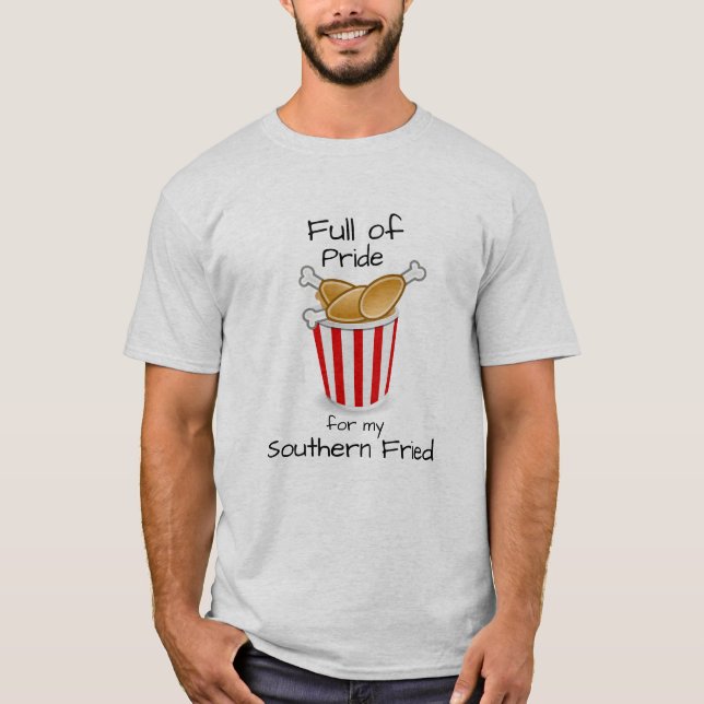 Pride for Southern Fried Chicken T-Shirt (Front)