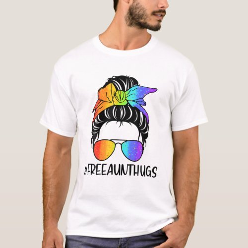 Pride Free Aunt Hugs Proud Lesbian Gay T Pride Day T_Shirt