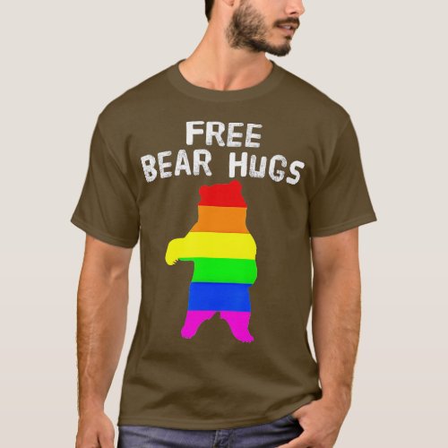 Pride  Gay Pride March LGBQ Funny Free Bear Hugs  T_Shirt