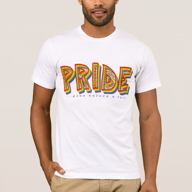 PRIDE goes before a fall T-shirt (Front)