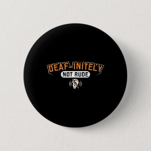 Pride Hearing Loss Awareness Deaf Awareness Button