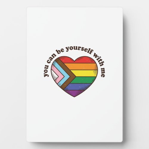 Pride Heart You Can Be Yourself With Me Shirt Desi Plaque