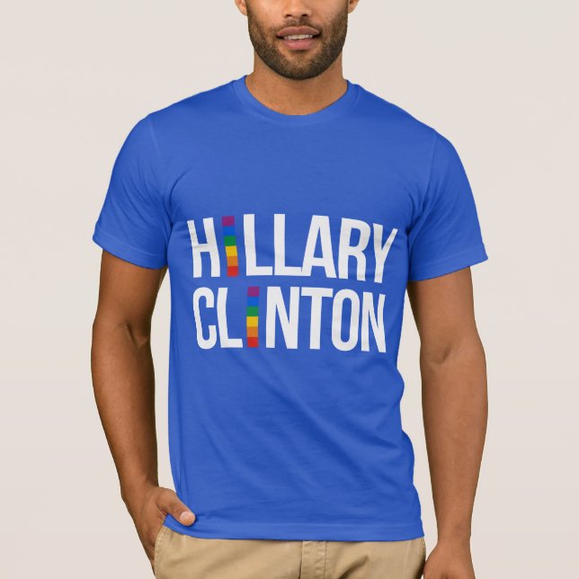 Pride Hillary Clinton -- LGBT - T-Shirt (Front)